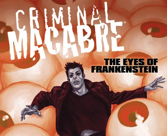 Is It Good? Criminal Macabre: The Eyes of Frankenstein Review