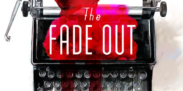 Is It Good? The Fade Out Volume 1 Review