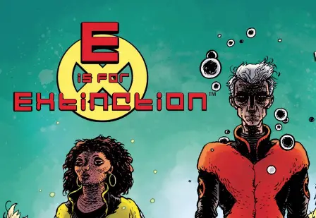 Is It Good? E Is For Extinction #1 Review