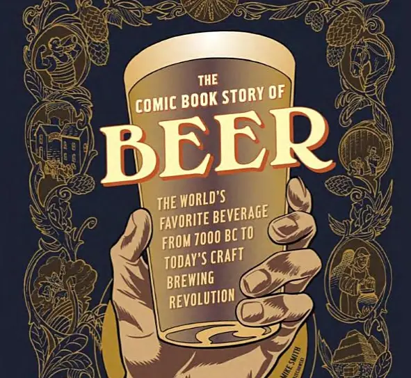 Drink and Think with "The Comic Book Story of Beer"
