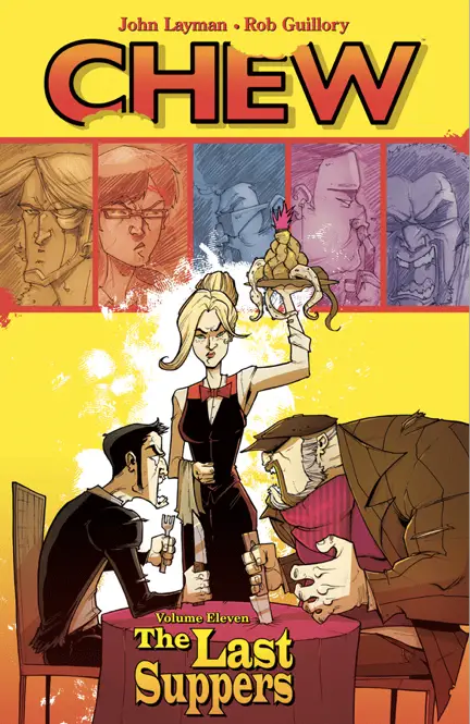 Chew Vol. 11: The Last Suppers Review