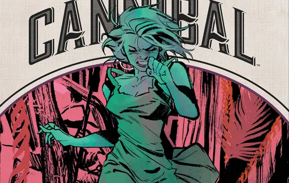 Cannibal #5 Review