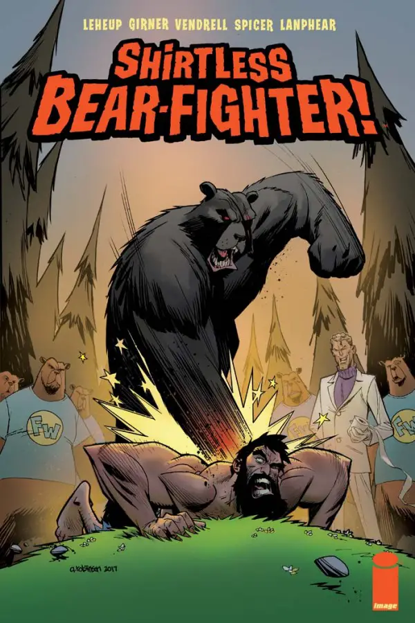 Shirtless Bear-Fighter! #3 Review