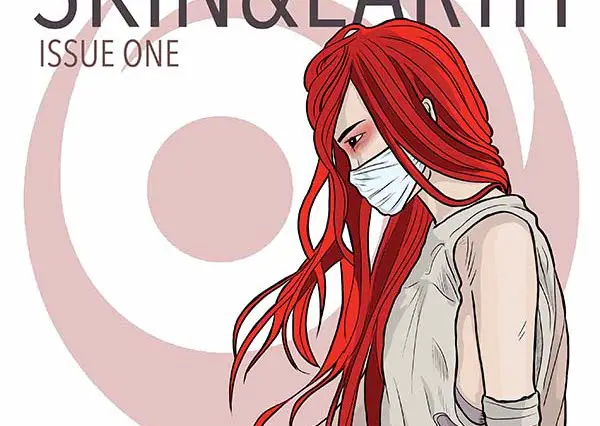Skin & Earth #1 Review