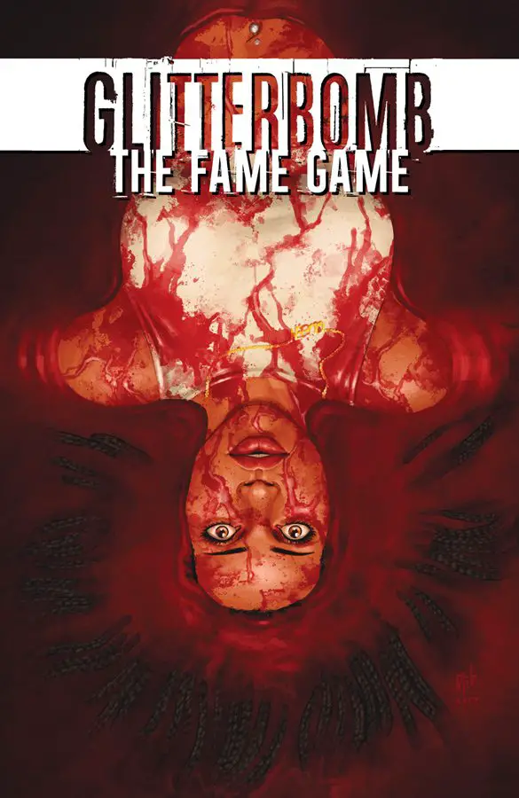 Glitterbomb: The Fame Game #1 Review