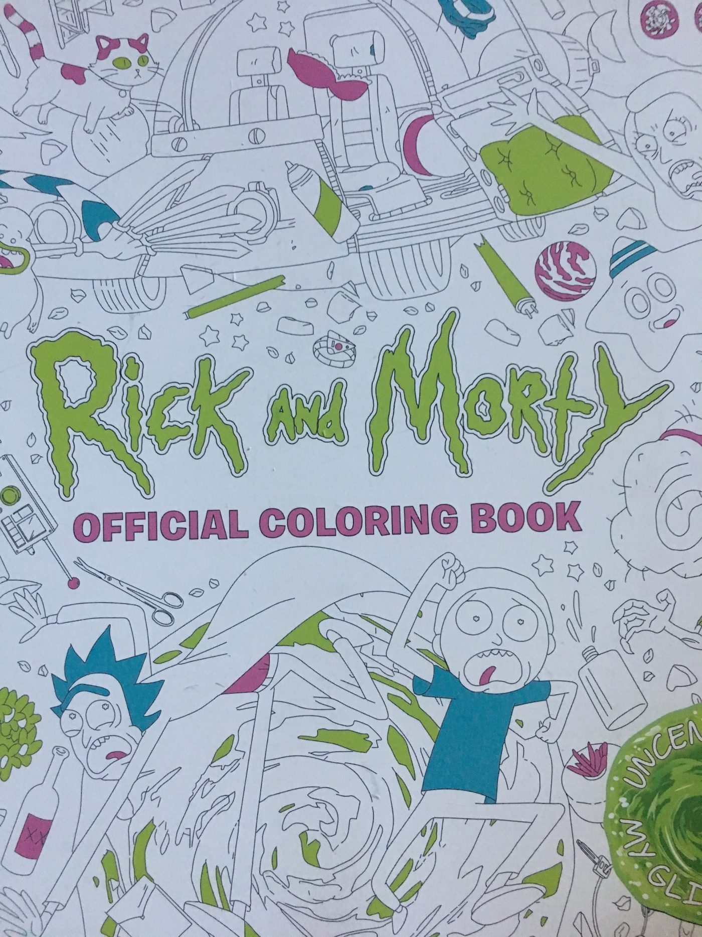 Wubalubadubdub! The Rick and Morty Official Coloring Book is an ornate adventure for all my glip glops!