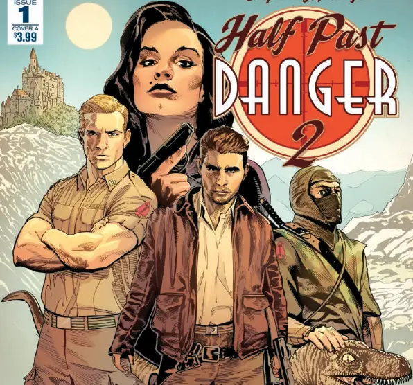 Half Past Danger II: Dead To Reichs #1 Review