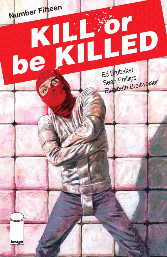 Kill or Be Killed #15 Review