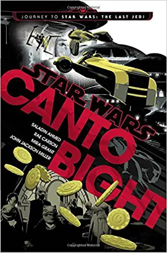 'Star Wars: Canto Bight' review: A fantastic series of novellas that left me wanting more