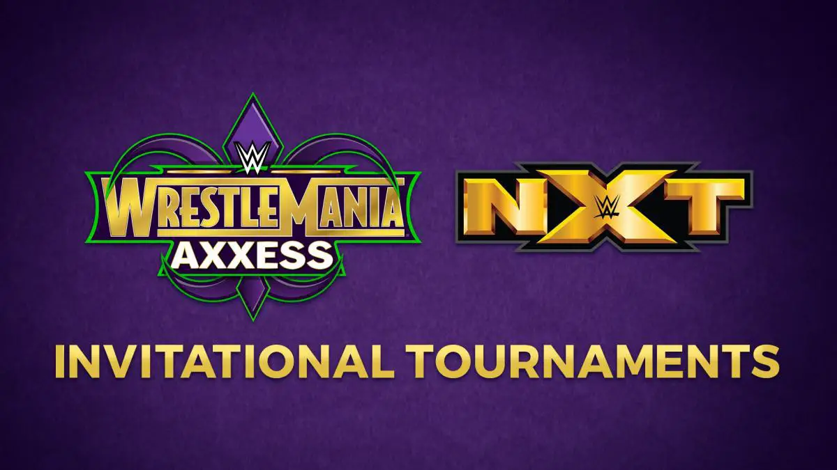 WWE announces four Invitational Tournaments for WrestleMania Axxess