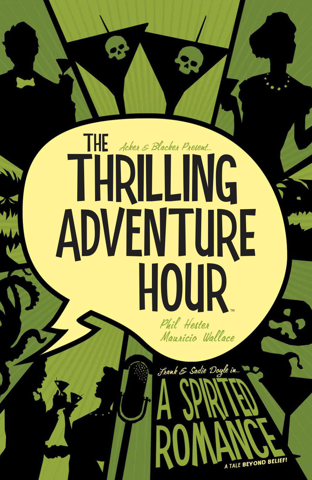 Thrilling Adventure Hour: A Spirited Romance review