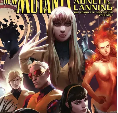 NEW MUTANTS BY ABNETT AND LANNING THE COMPLETE COLLECTION VOLUME 2 GRAPHIC NOVEL
