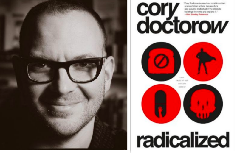 Collective Action: An interview with Cory Doctorow, author of 'Radicalized'