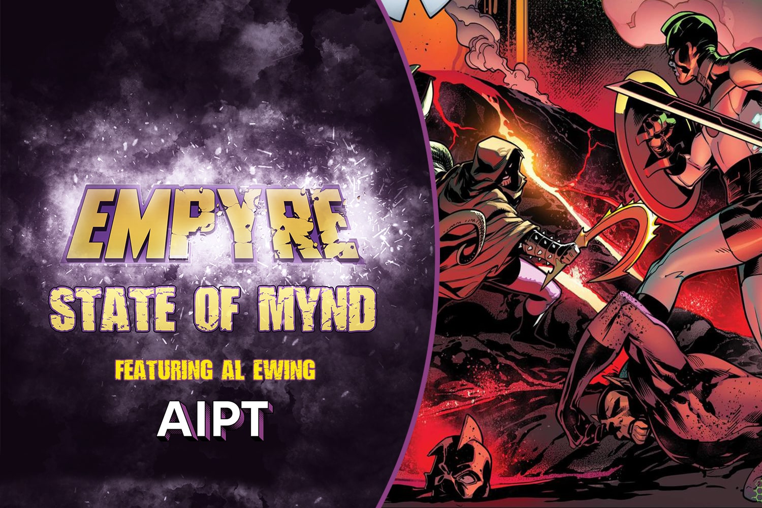Empyre State of Mynd #3: Al Ewing talks co-writing Empyre, insight on Hulkling, and ancient magic