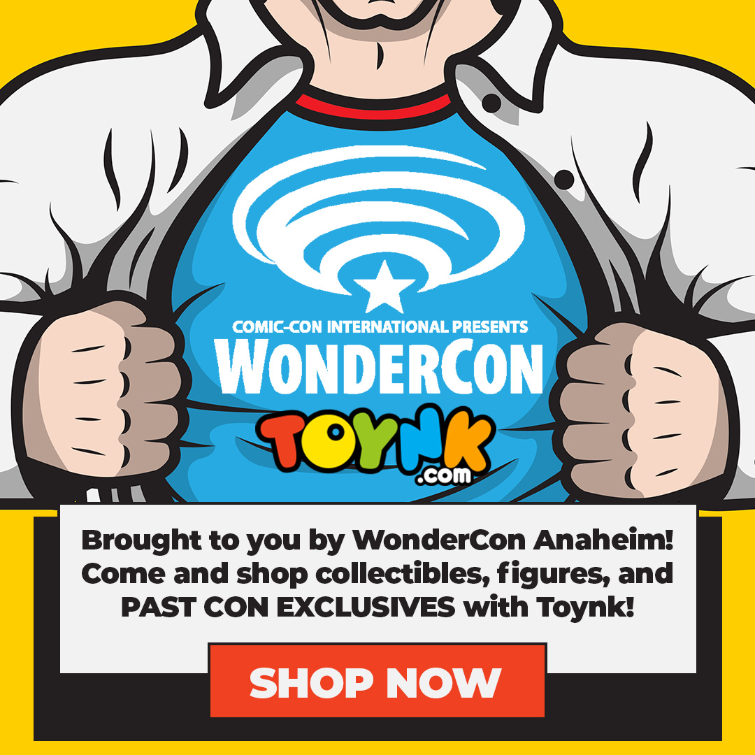 Wondercon may be canceled but you can still purchase Toynk merch right now