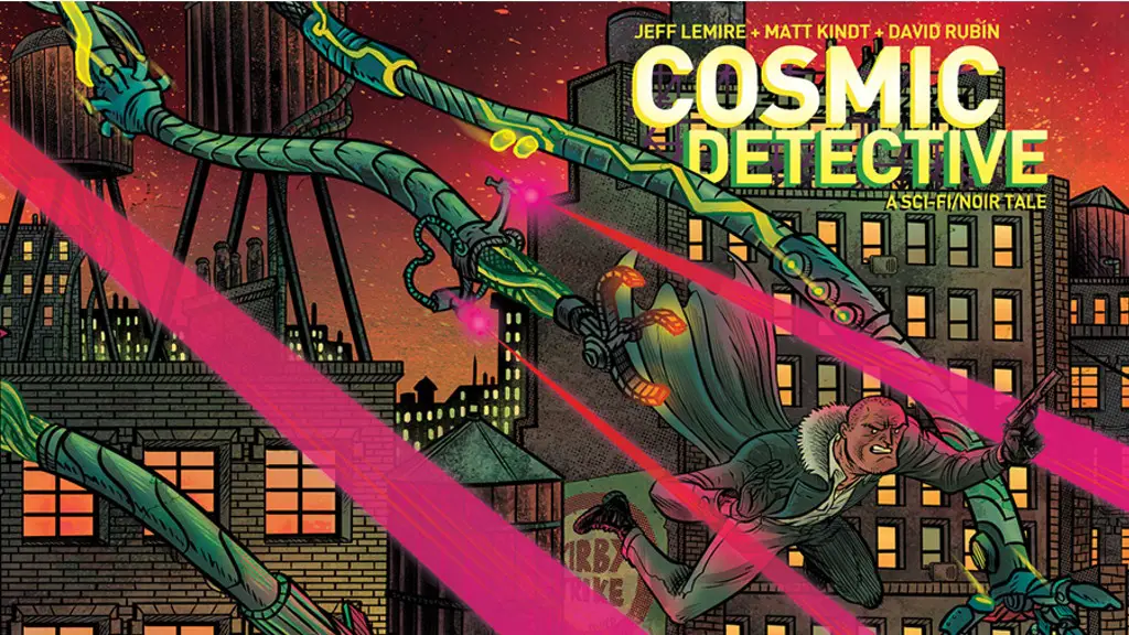 Kickstarter Alert: Discover 'Cosmic Detective' by bestselling creators Jeff Lemire, Matt Kindt, and David Rubín