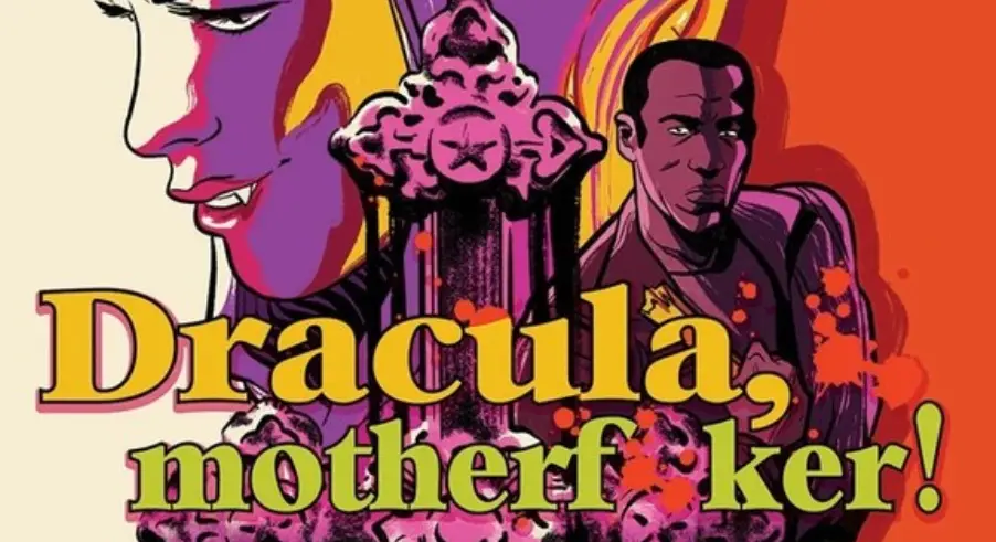 Dracula, Motherf**ker!