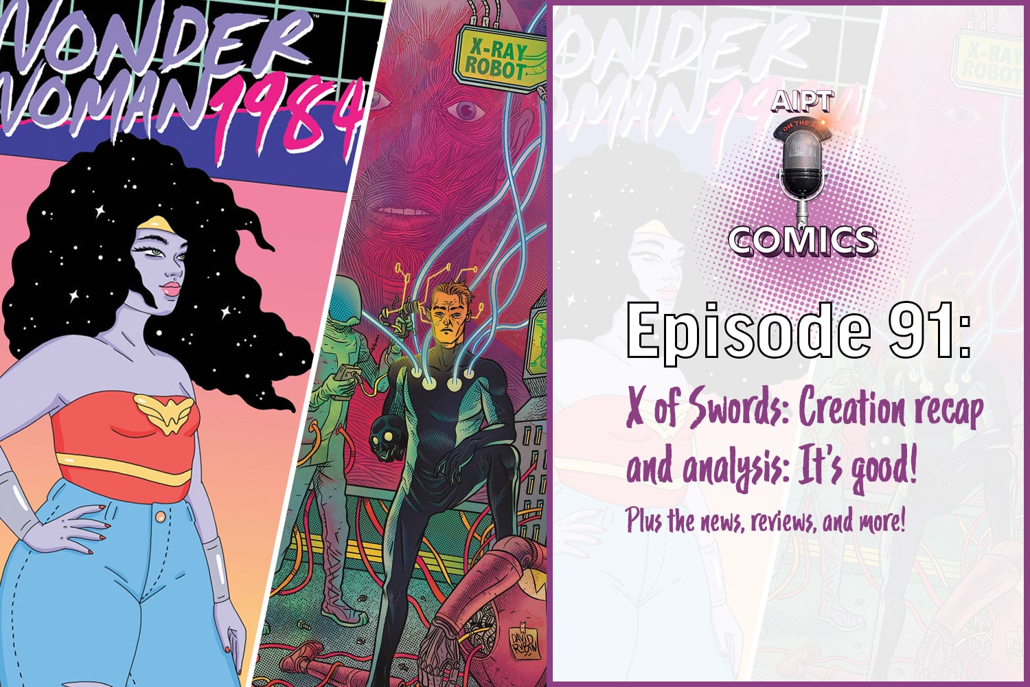 AIPT Comics Podcast Episode 91: Recap and analysis of Marvel's next event 'X of Swords'