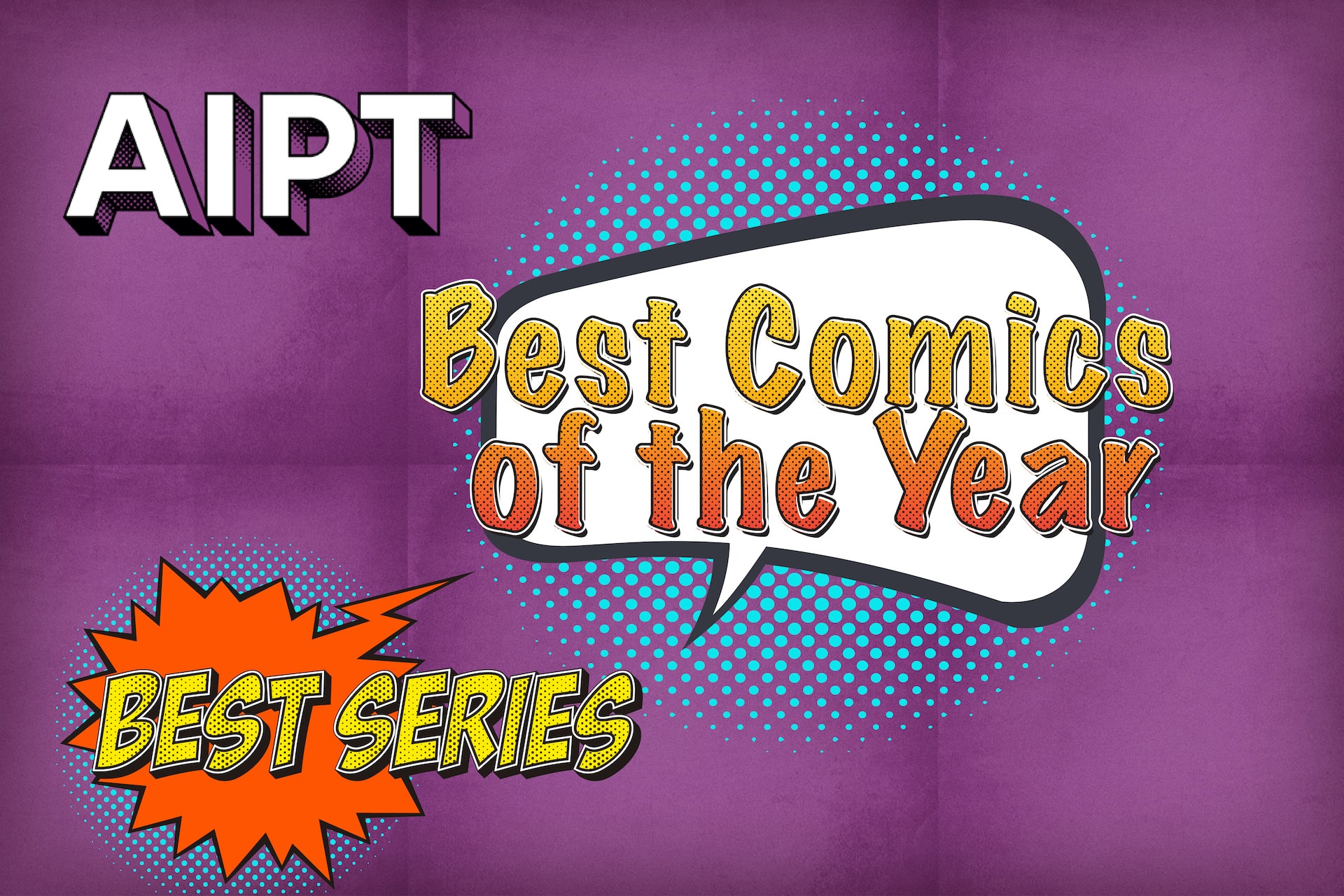 AIPT’s Best Comics of the Year: Best Series