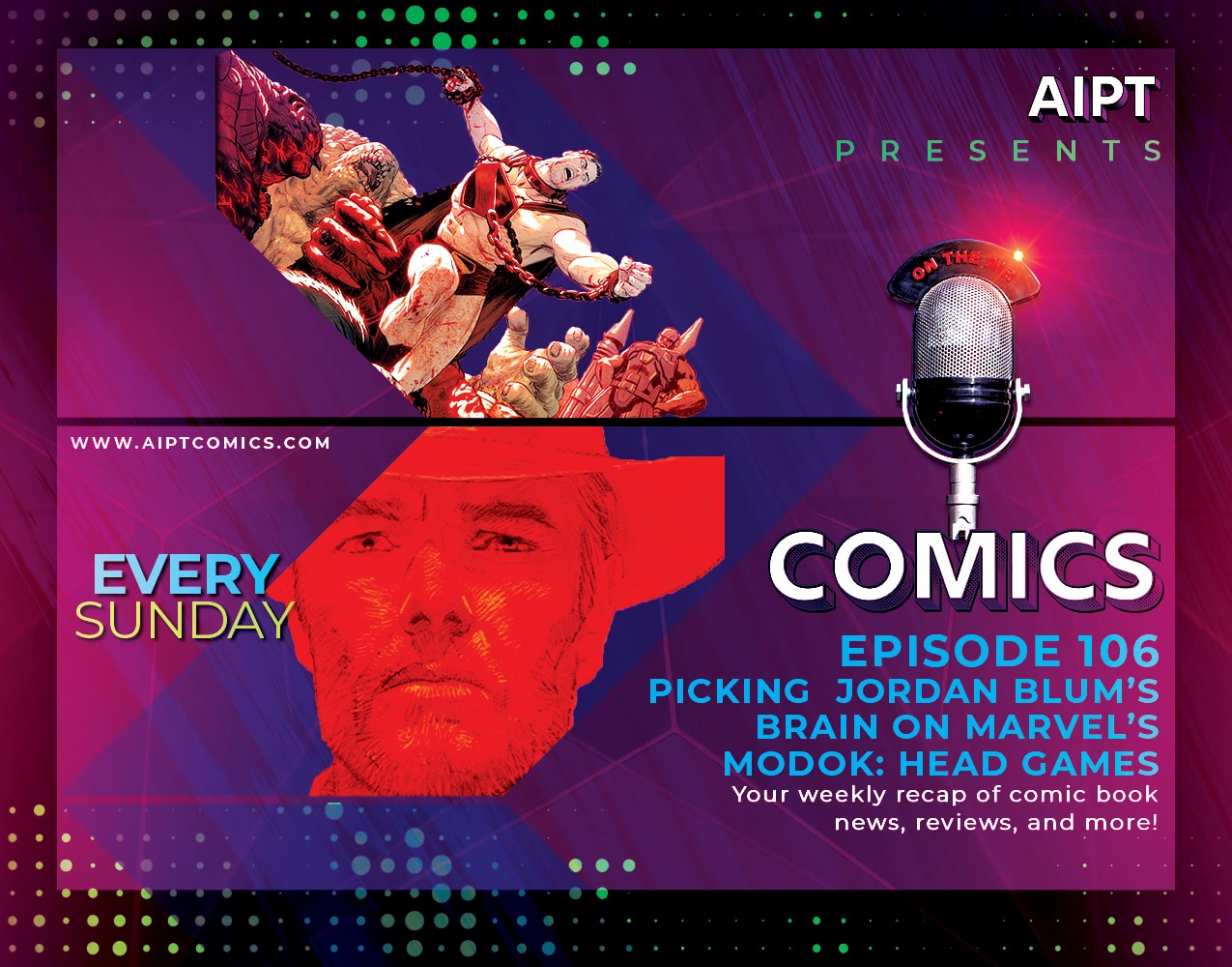 AIPT Comics Podcast Episode 106: Picking Jordan Blum's brain on Marvel's 'M.O.D.O.K.: Head Games'