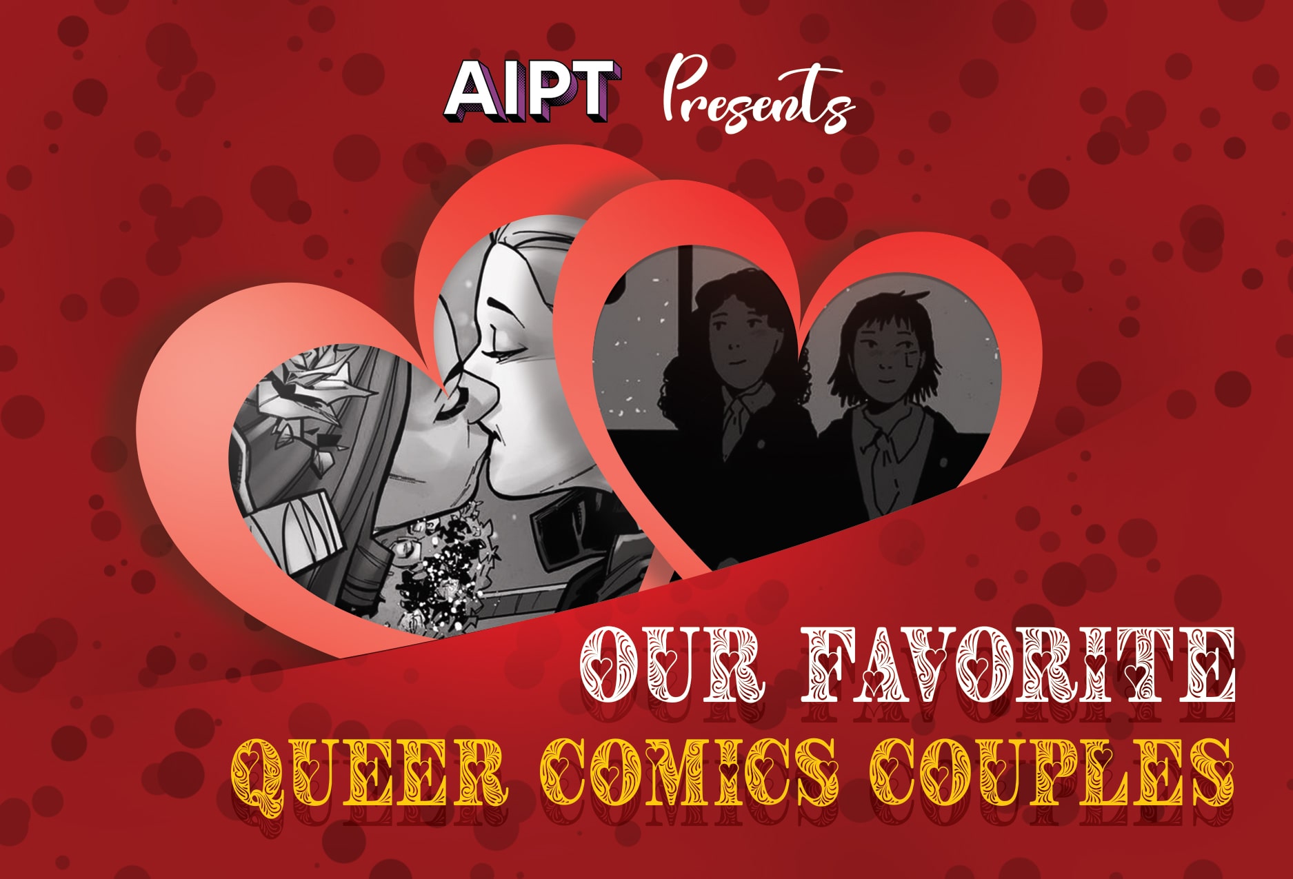 An AIPT Valentine's Special: Our favorite queer comics couples