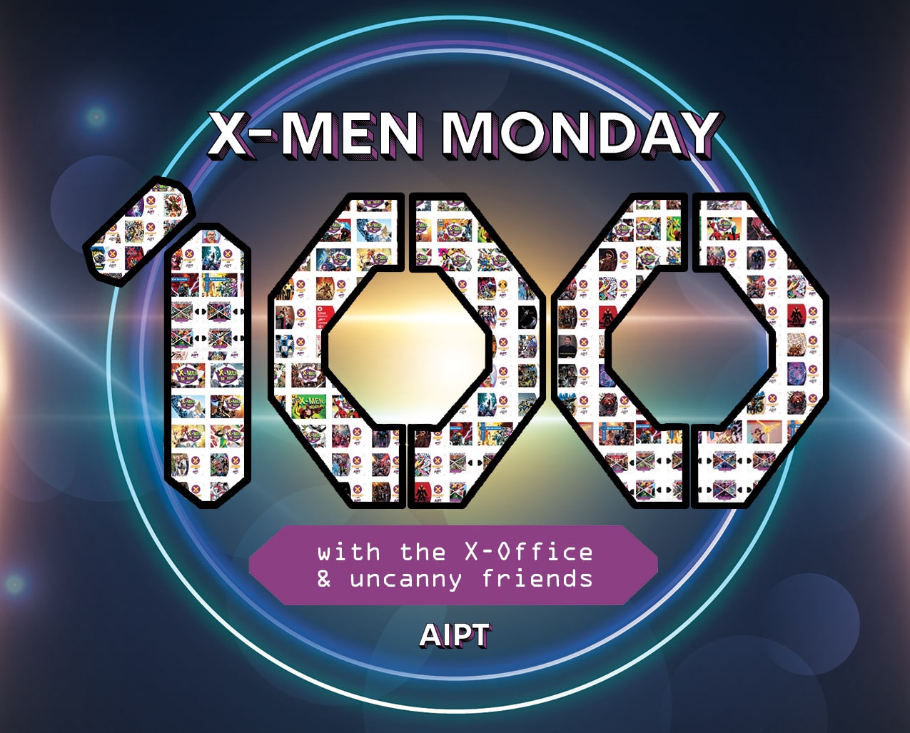 X-Men Monday #100 - Giant-Size Anniversary Spectacular