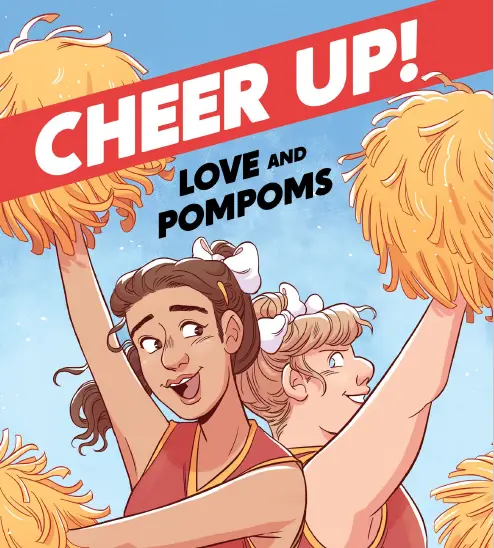 'Cheer Up: Love and Pompoms' is a heartwarming look at love, friendship, and affirmation