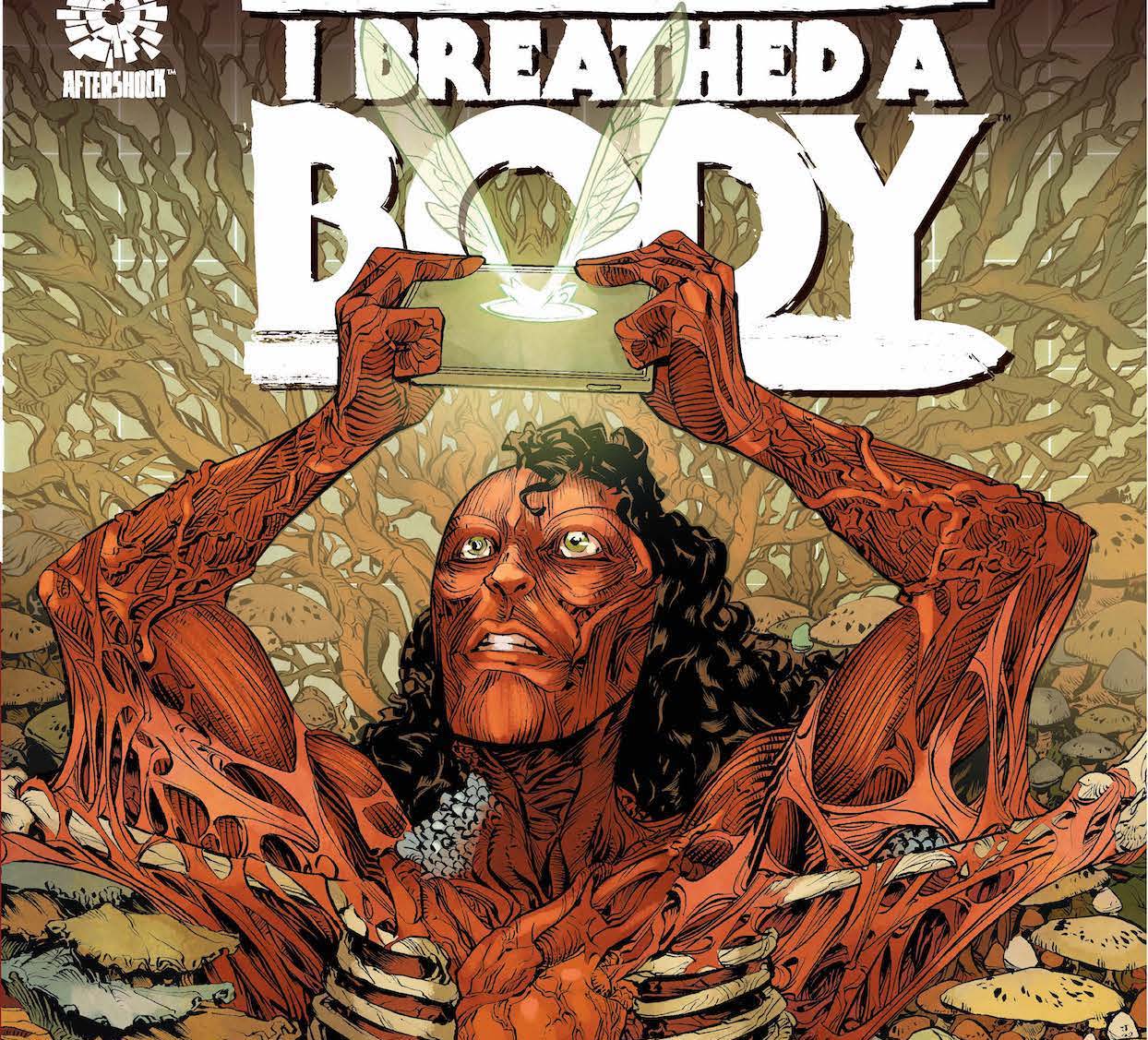 EXCLUSIVE AfterShock Preview: I Breathed a Body TPB