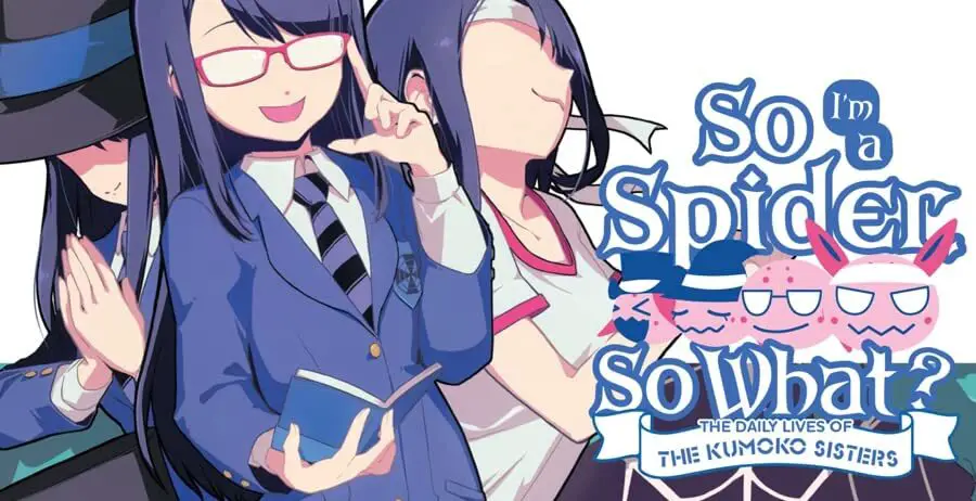 'So I'm a Spider, So What? The Daily Lives of the Kumoko Sisters' Vol. 1 review