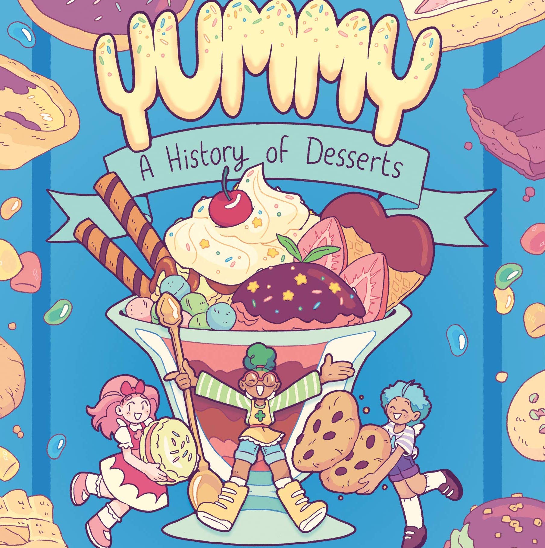'Yummy: A History of Desserts' is a sweet and informative tribute to the goodies we love