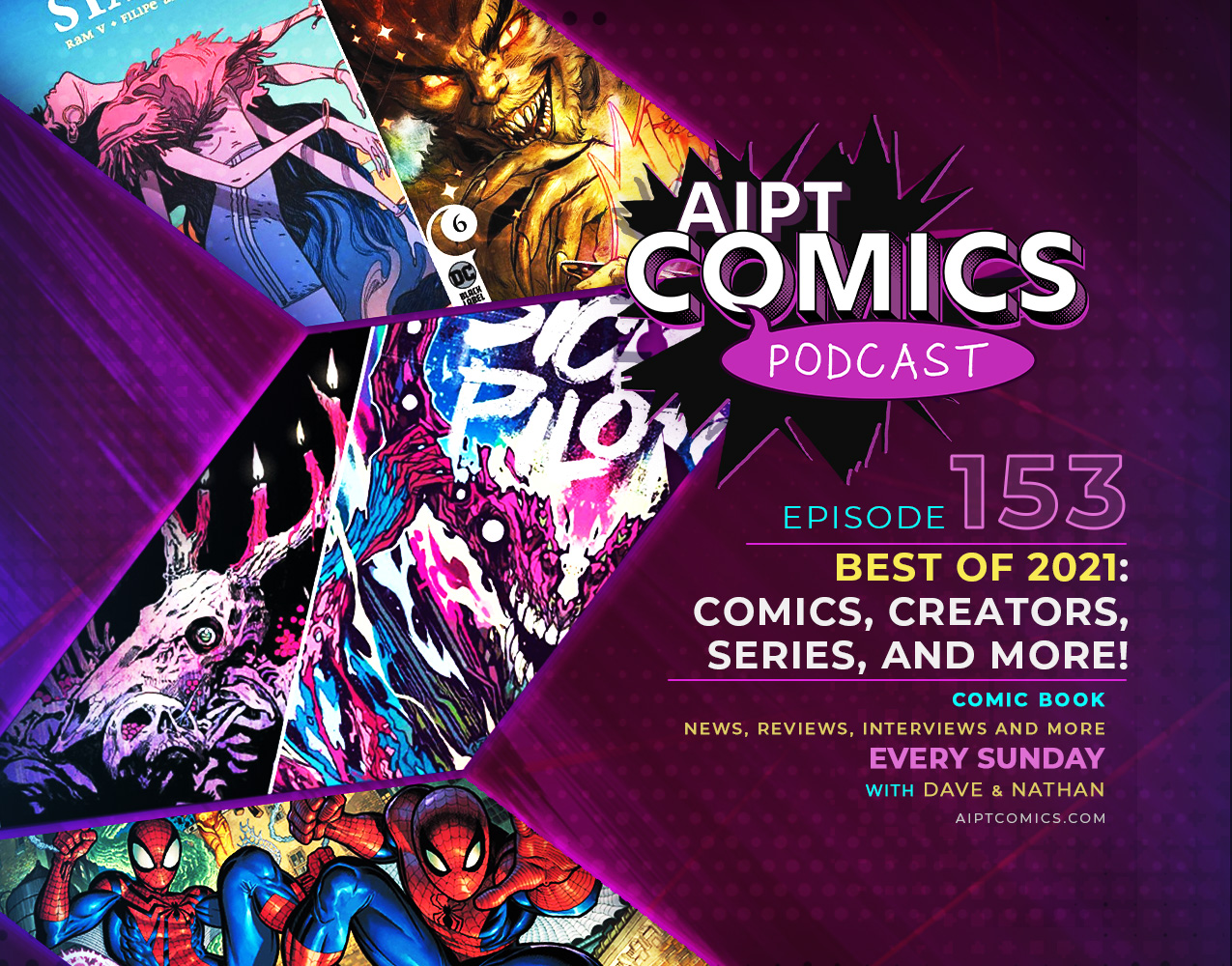 AIPT Comics podcast episode 153: Best of 2021: Comics, creators, series, and more!