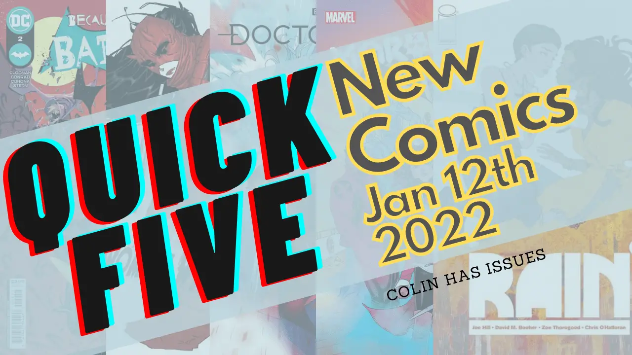 Doctors, pirates, and jagged rain: Colin Has Issues for Jan 12, 2022