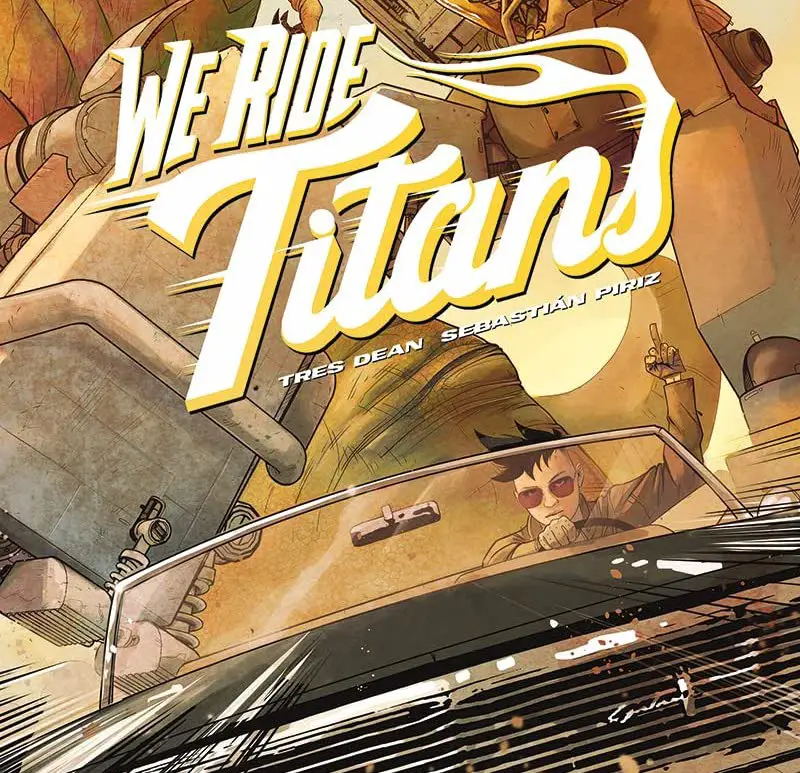 'We Ride Titans' #1 is a clean intro to a sci-fi kaiju extravaganza