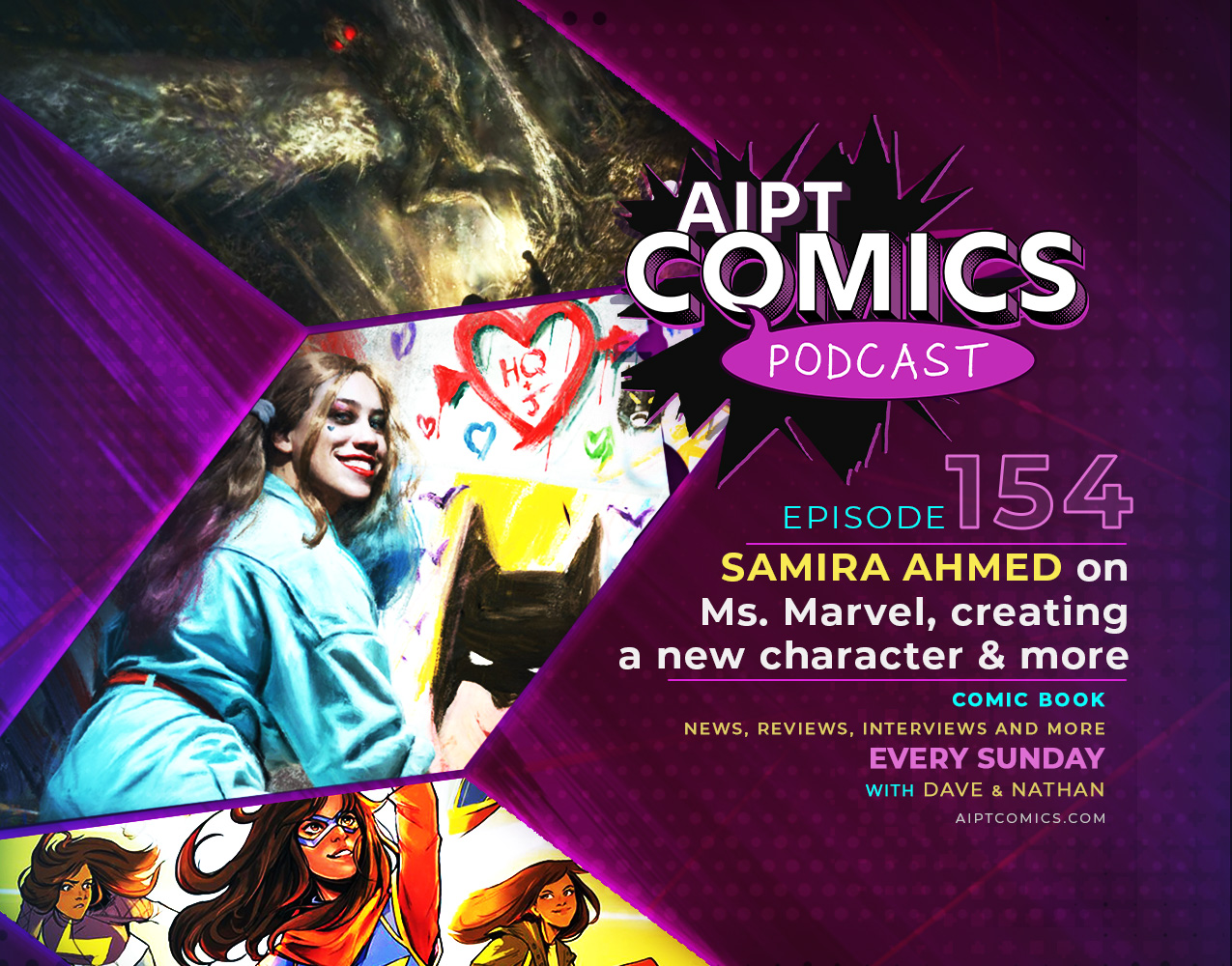 AIPT Comics podcast episode 154: Samira Ahmed on Ms. Marvel, creating a new character, & more