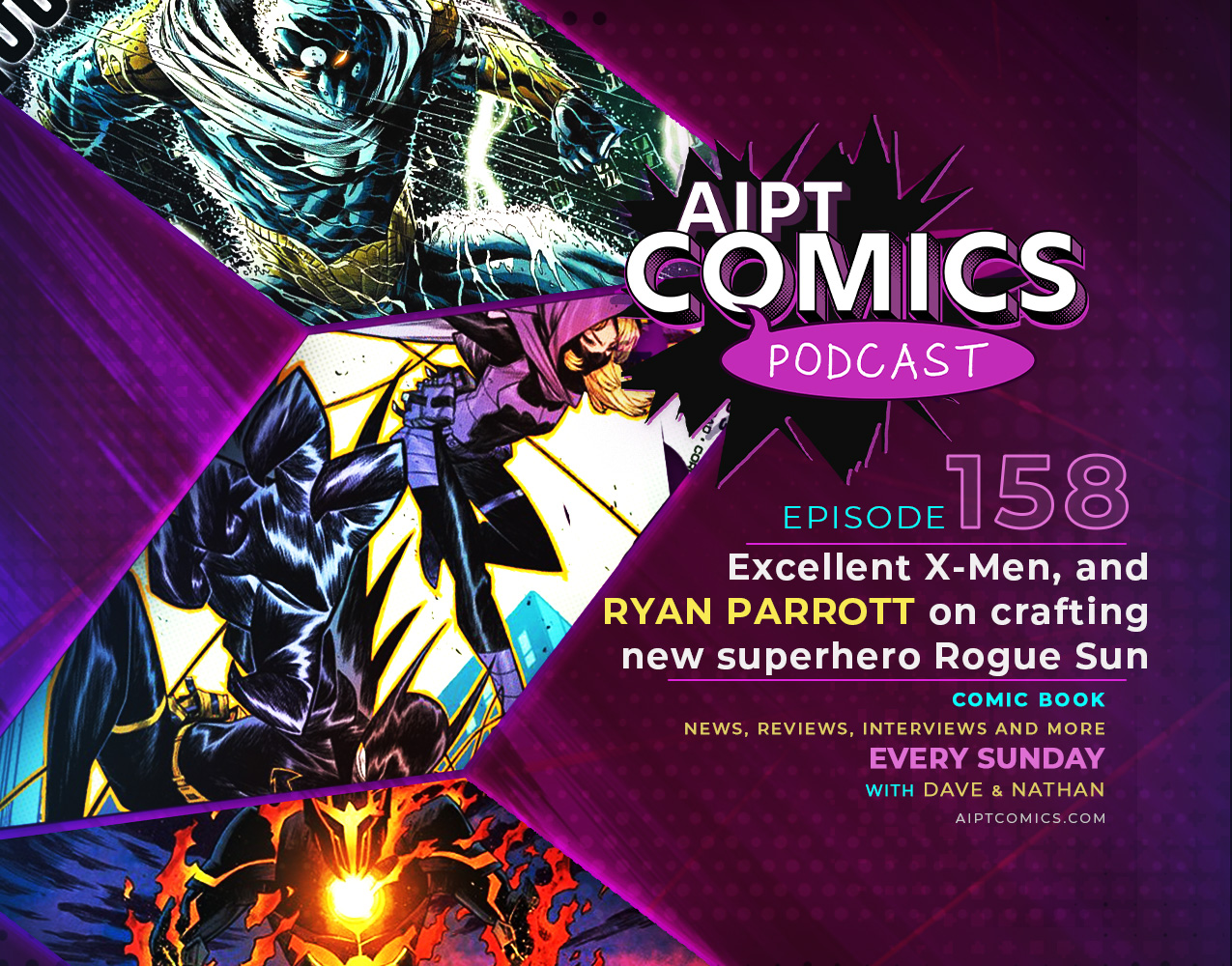 AIPT Comics Podcast Episode 158: Guest Ryan Parrott talks creating new superhero 'Rogue Sun'