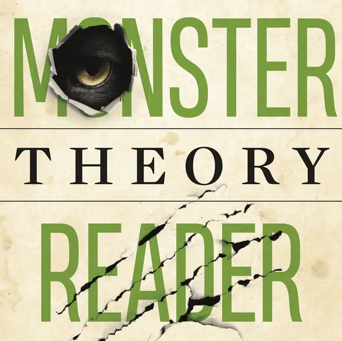 'Monster Theory Reader': aiming for scholarship of the fantastic
