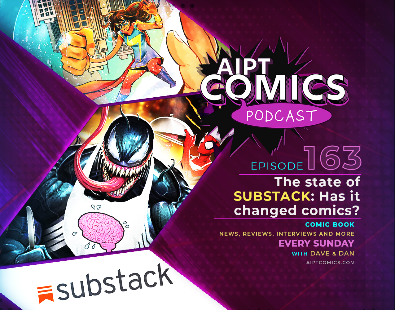 AIPT Comics podcast episode 163: The state of Substack: Has it changed comics?