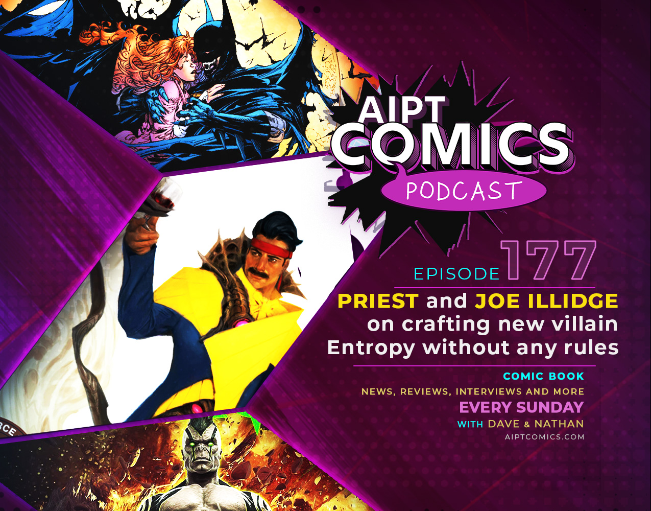 AIPT Comics podcast episode 177: Christopher Priest and Joe Illidge on crafting new villain Entropy without any rules