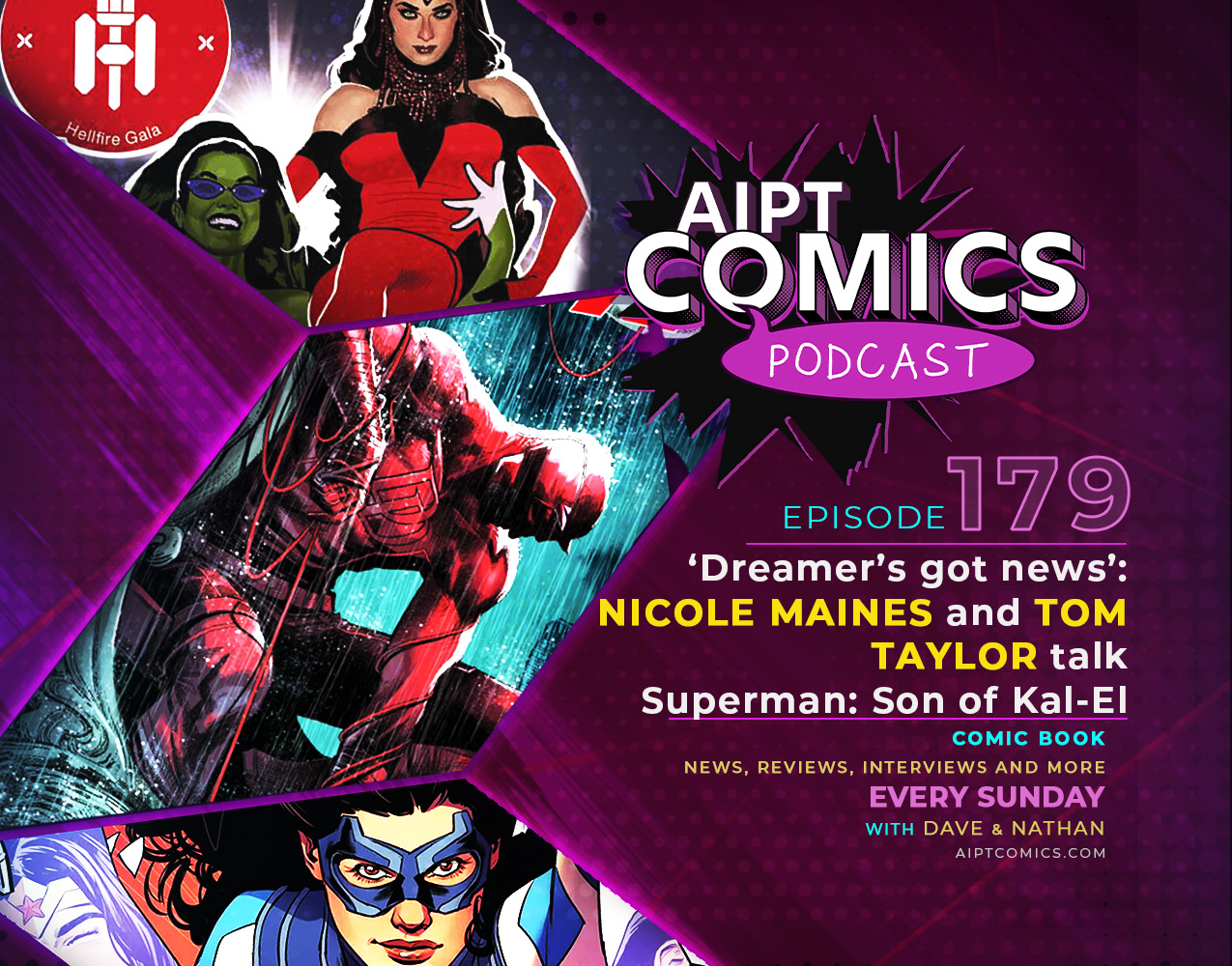 AIPT Comics podcast episode 179: ‘Dreamer’s got news’: Nicole Maines and Tom Taylor talk 'Superman: Son of Kal-El'