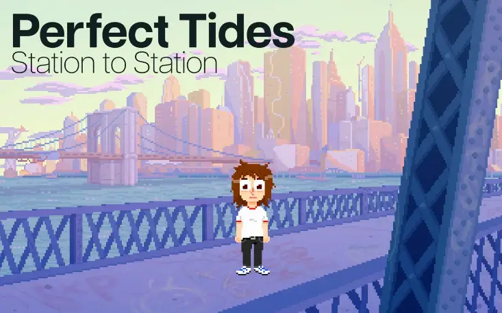 Perfect Tides Station to Station