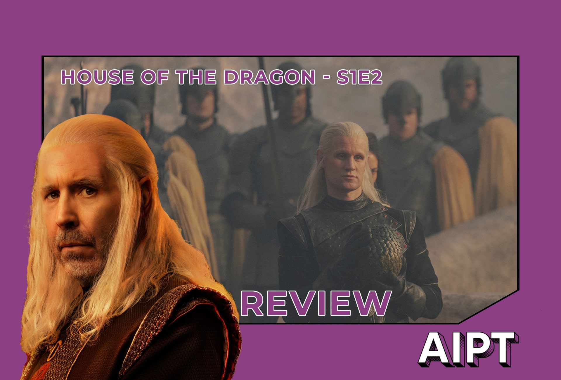 'House of the Dragon' S1E2 'The Rogue Prince' review