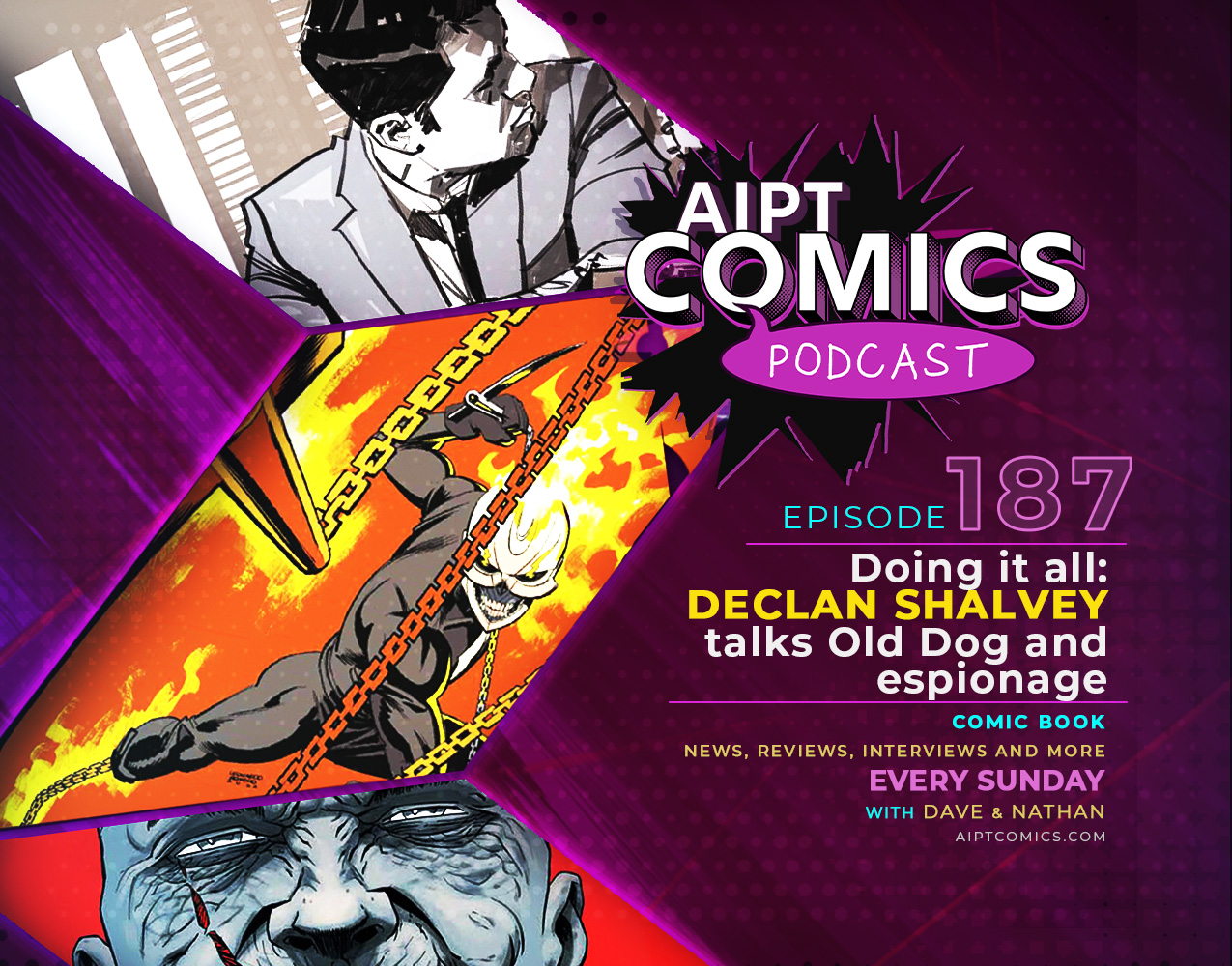 AIPT Comics Podcast Episode 187: Doing it all: Declan Shalvey talks 'Old Dog' and espionage