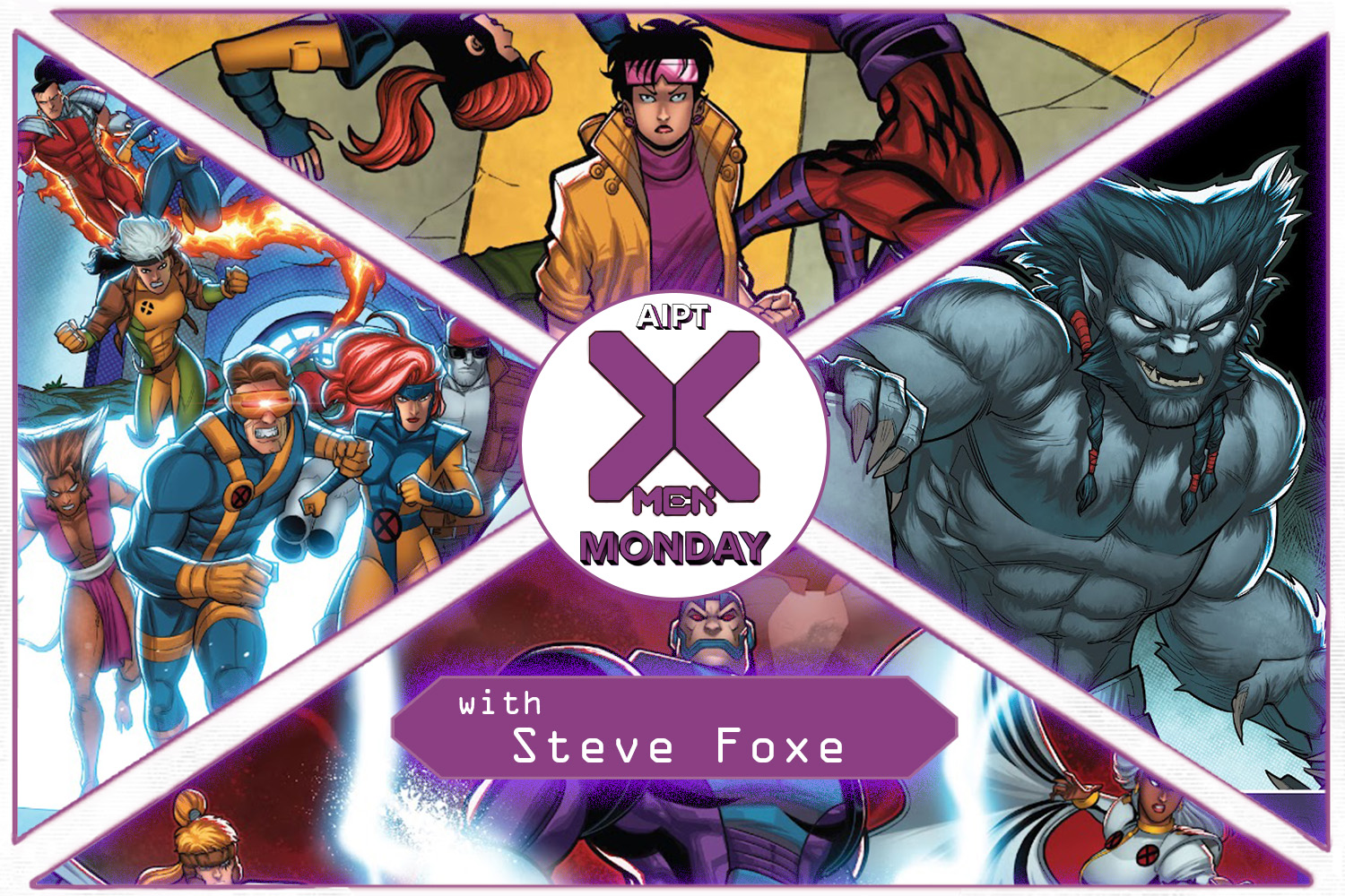 X-Men Monday #172 - Steve Foxe Reflects on 'X-Men '92: House of XCII'