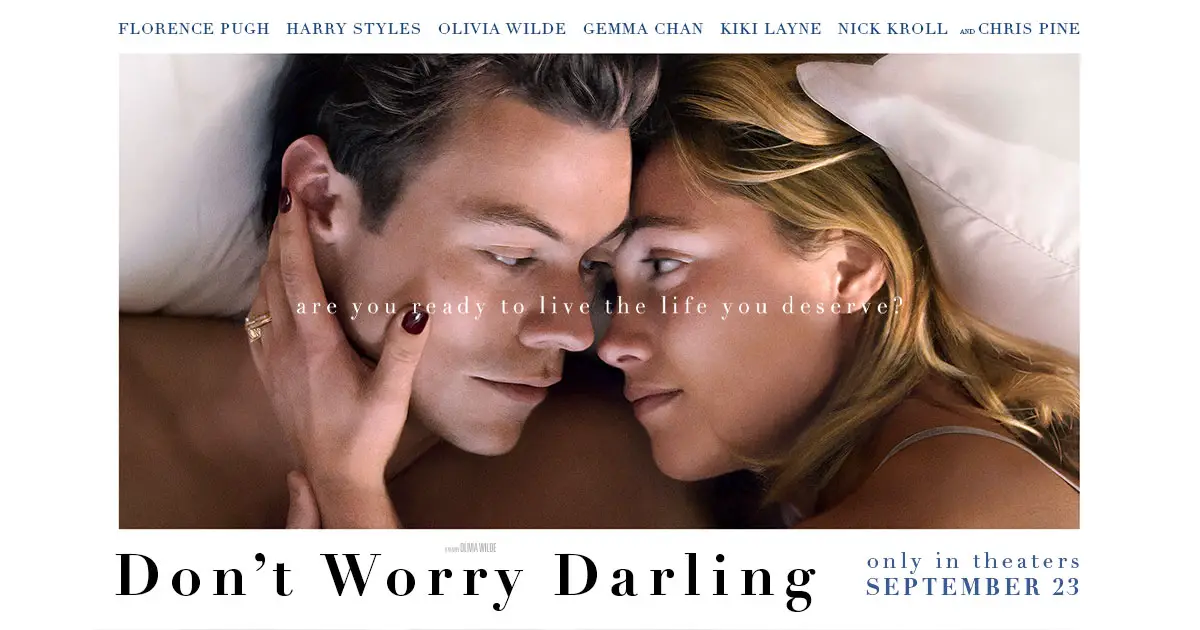 'Don't Worry Darling' is an intriguing thriller bounding with creativity