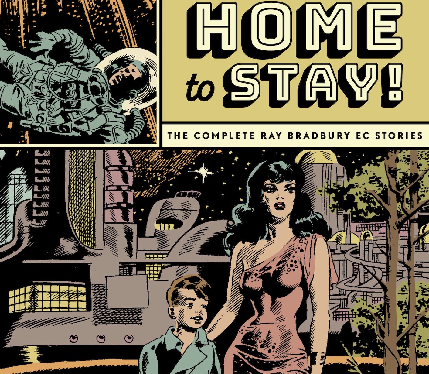 EXCLUSIVE Fantagraphics Preview: Home to Stay!: The Complete Ray Bradbury EC Stories