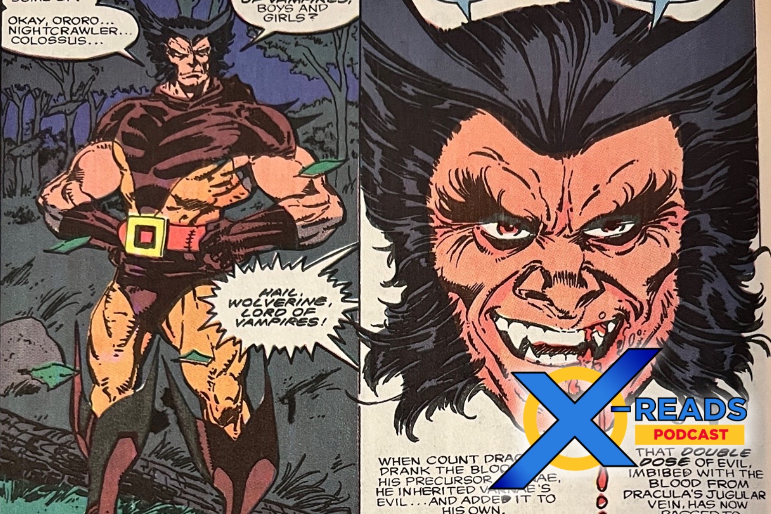 X-Reads Podcast Episode 87: 'What If… Wolverine Was Lord of the Vampires?'