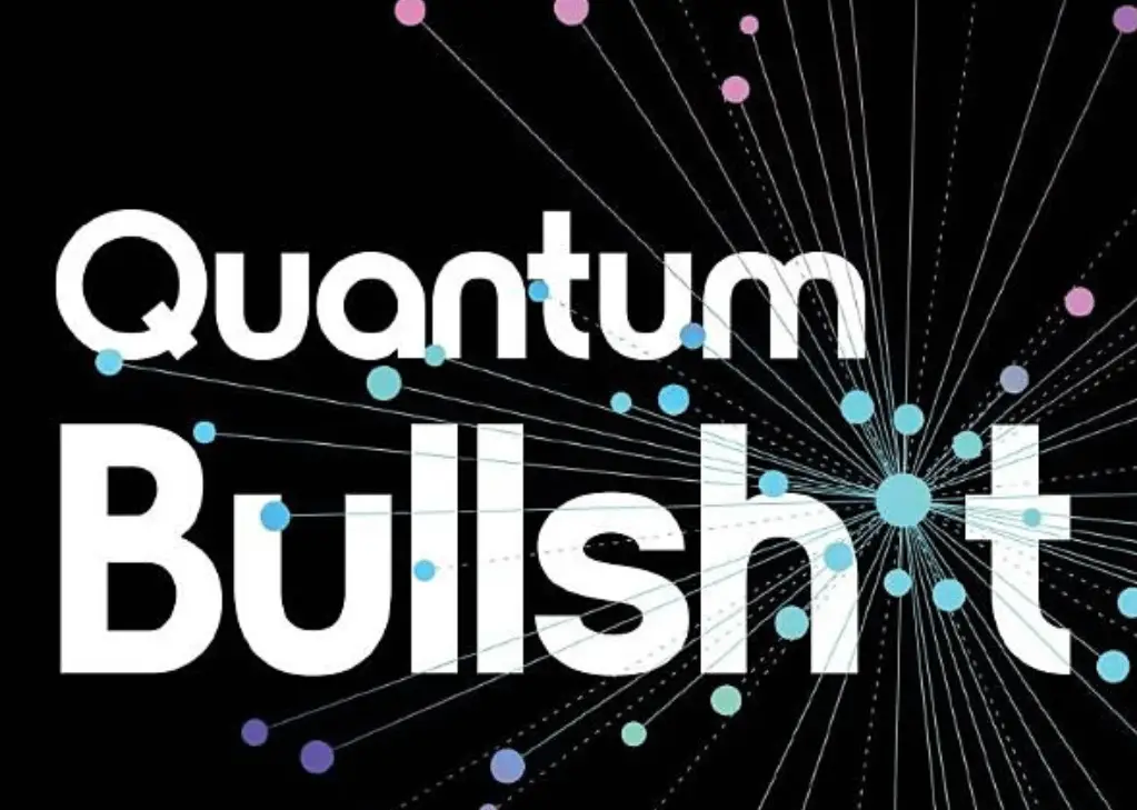 'Quantum Bullsh*t': ruining your life, or saving it?