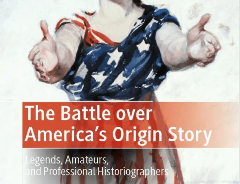 Battle over America's Origin Story cover