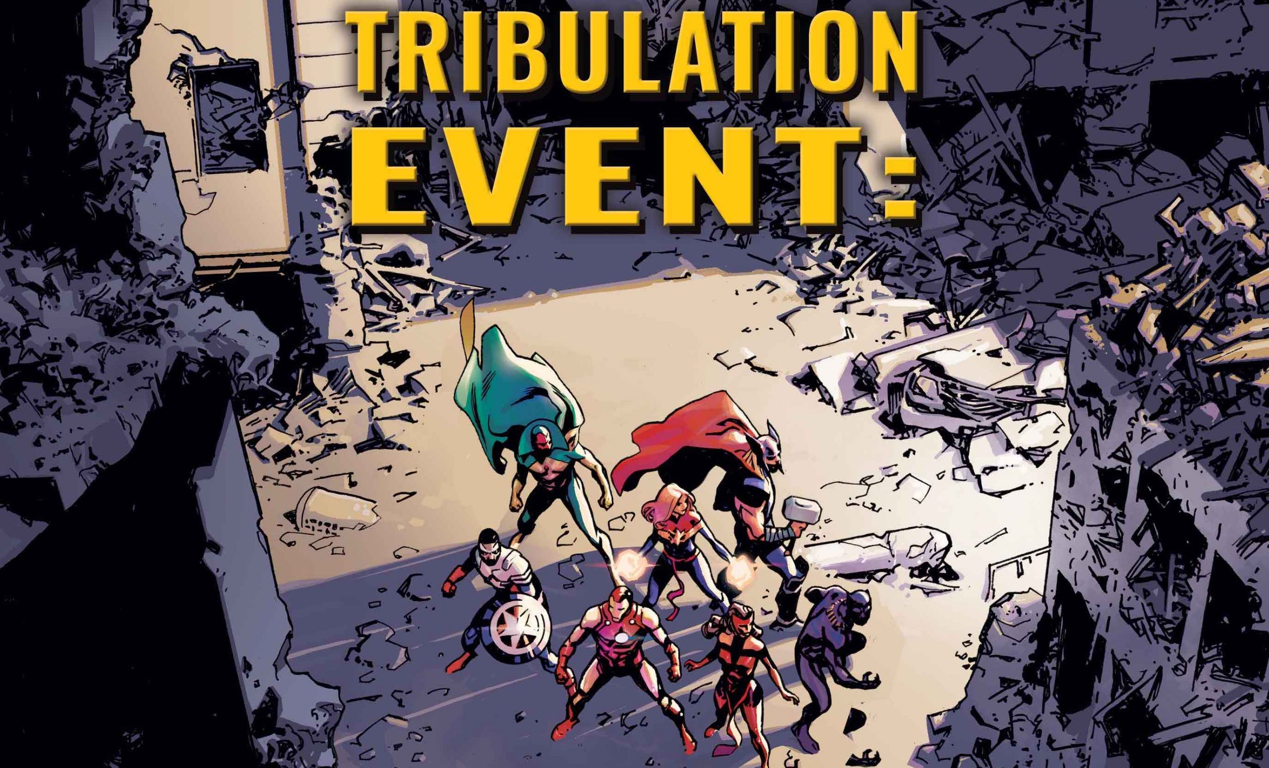 Marvel teases the Avengers to face the first 'Tribulation Event' July 26th