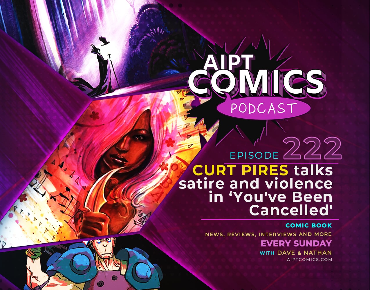 AIPT Comics Podcast episode 222: Curt Pires talks satire and violence in 'You've Been Cancelled'